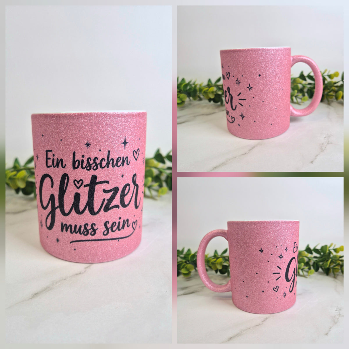 Glitzer Tasse "Ein bisschen Glitzer muss sein"
