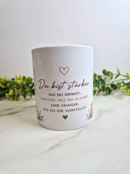 Keramiktasse "Du bist stärker"