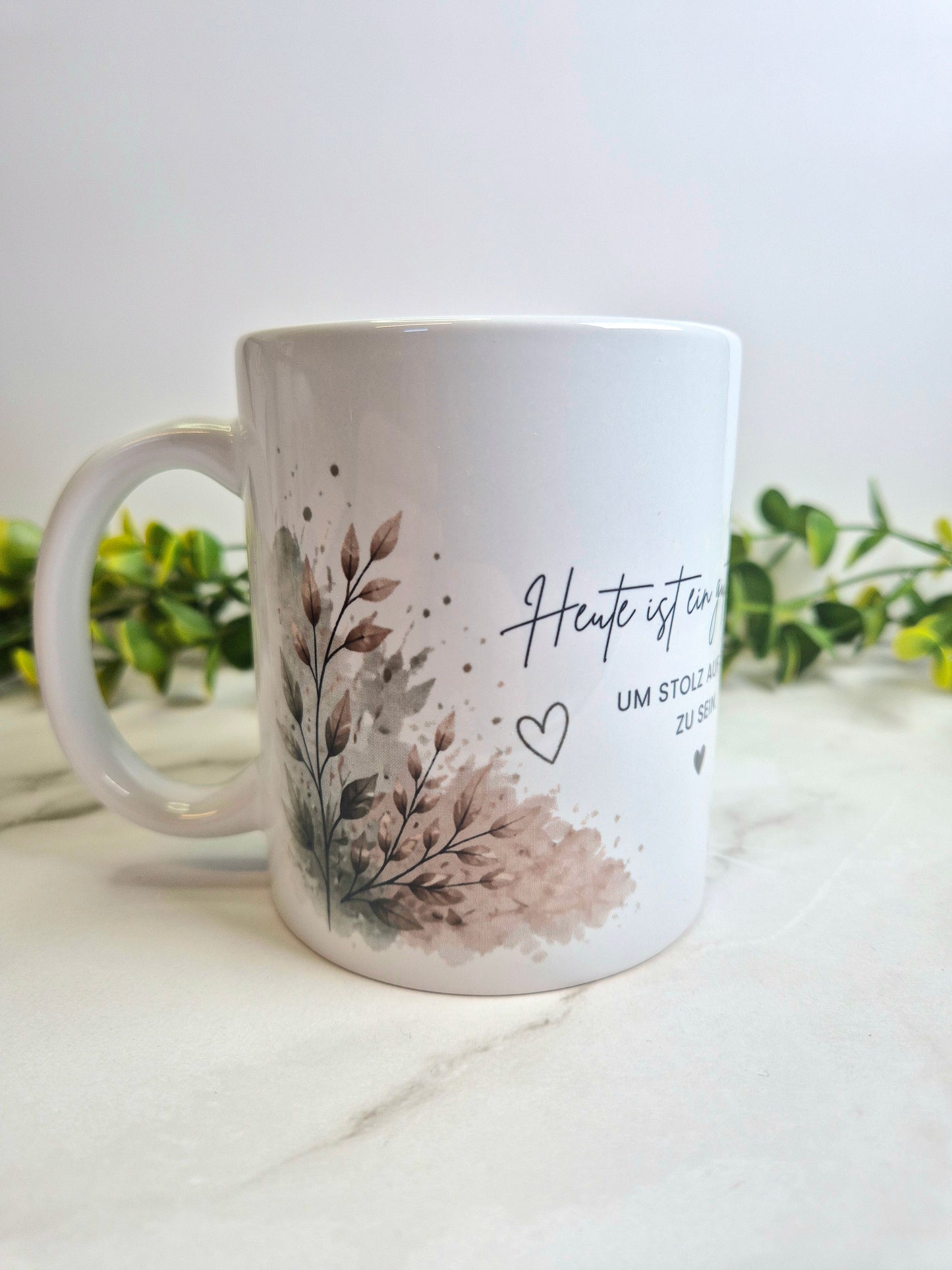 Keramiktasse "Heute ist ein guter Tag"